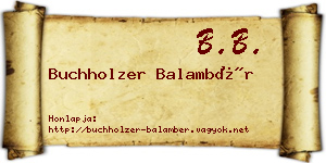Buchholzer Balambér névjegykártya
